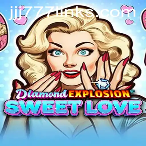 DiamondExplosionSweetLove: Unveiling the Latest Gaming Sensation